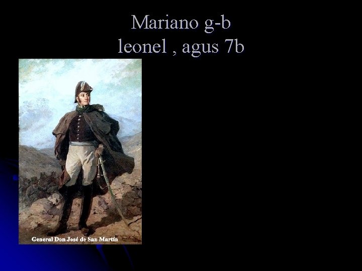 Mariano g-b leonel , agus 7 b 