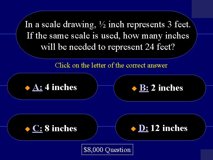 In a scale drawing, ½ inch represents 3 feet. If the same scale is