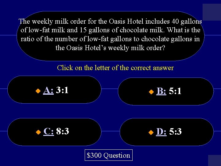 The weekly milk order for the Oasis Hotel includes 40 gallons of low-fat milk