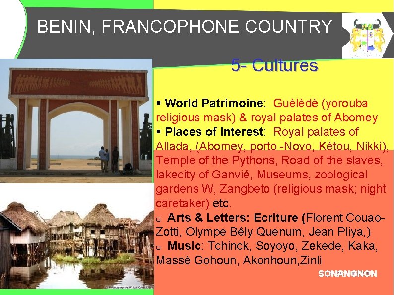 BENIN, FRANCOPHONE COUNTRY BENIN, PAYS FRANCOPHONE 5 - Cultures § World Patrimoine: Guèlèdè (yorouba