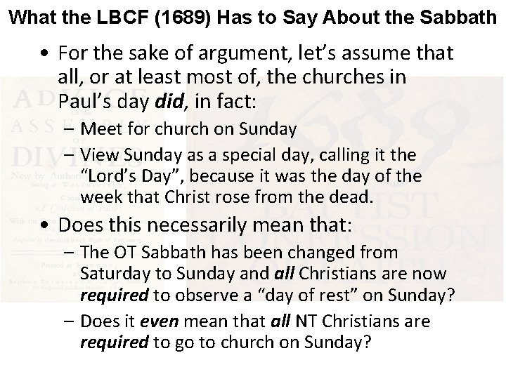 What the LBCF (1689) Has to Say About the Sabbath • For the sake