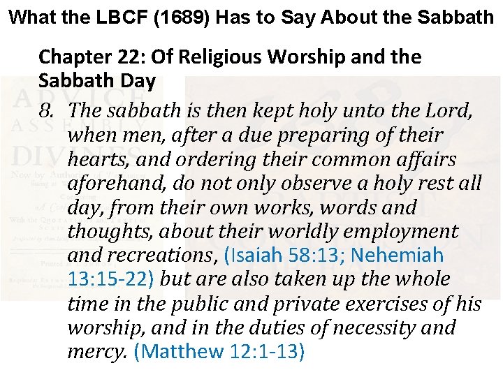 What the LBCF (1689) Has to Say About the Sabbath Chapter 22: Of Religious