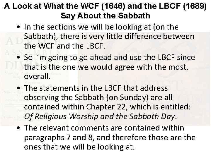 A Look at What the WCF (1646) and the LBCF (1689) Say About the