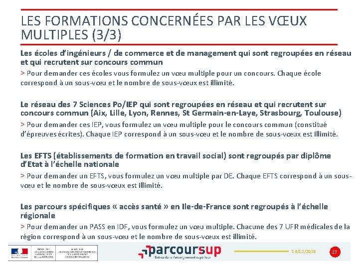 LES FORMATIONS CONCERNÉES PAR LES VŒUX MULTIPLES (3/3) Les écoles d’ingénieurs / de commerce