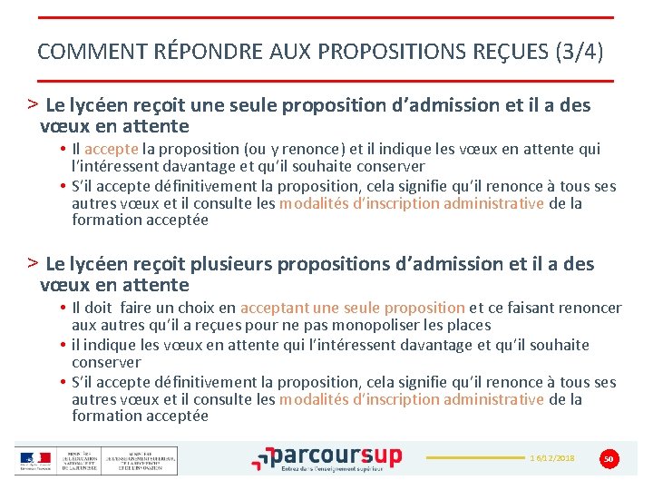 COMMENT RÉPONDRE AUX PROPOSITIONS REÇUES (3/4) > Le lycéen reçoit une seule proposition d’admission