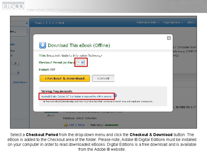 Select a Checkout Period from the drop-down menu and click the Checkout & Download