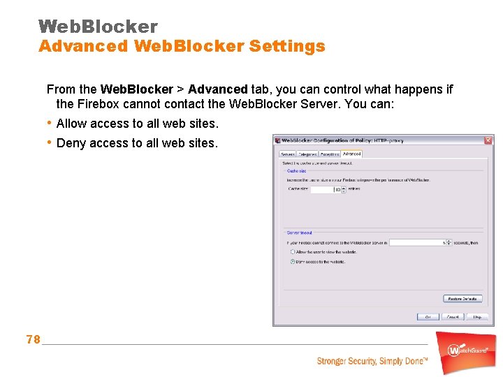 Web. Blocker Advanced Web. Blocker Settings From the Web. Blocker > Advanced tab, you