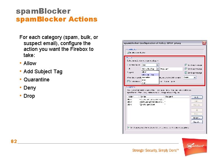 spam. Blocker Actions For each category (spam, bulk, or suspect email), configure the action