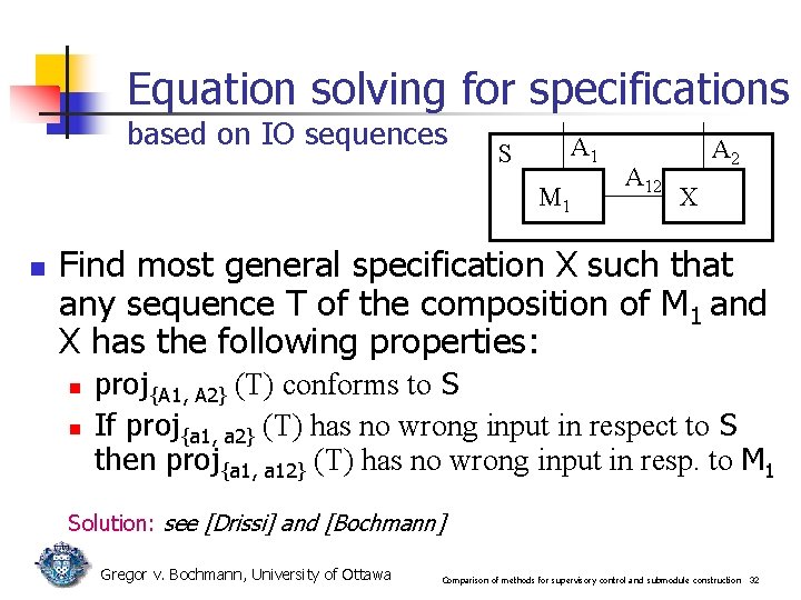 Equation solving for specifications based on IO sequences S A 1 M 1 n Equation solving for specifications based on IO sequences S A 1 M 1 n