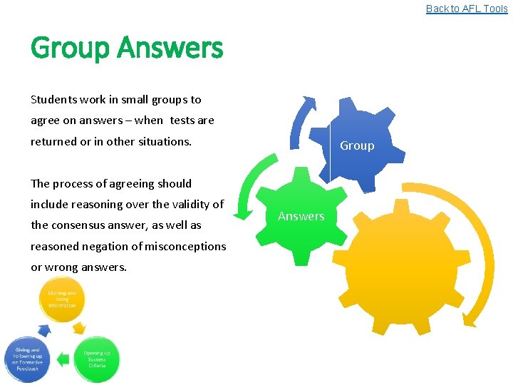 Back to AFL Tools Group Answers Students work in small groups to agree on