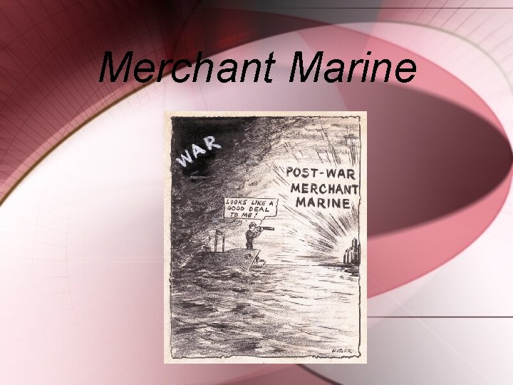 Merchant Marine 