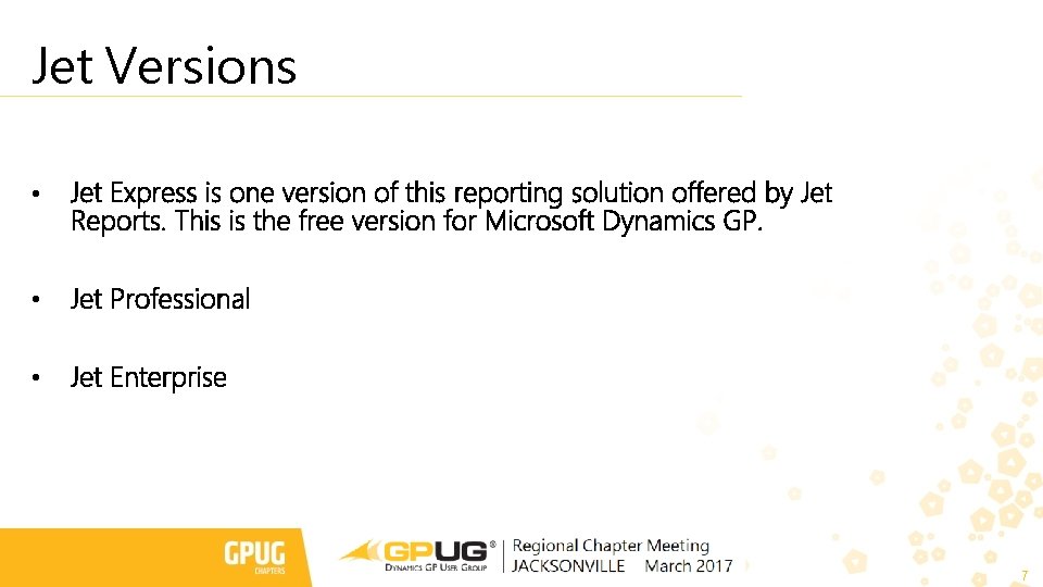 Jet Versions • Jet Express is one version of this reporting solution offered by