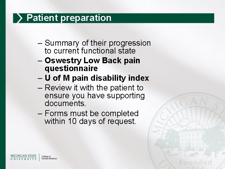 Patient preparation – Summary of their progression to current functional state – Oswestry Low