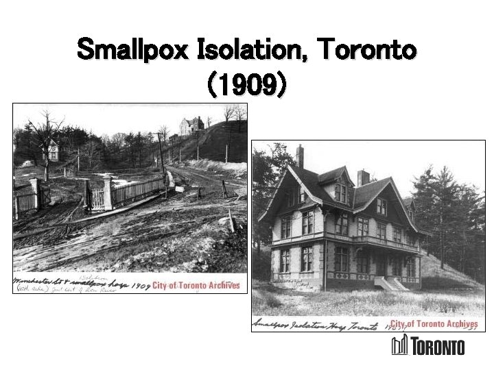 Smallpox Isolation, Toronto (1909) 