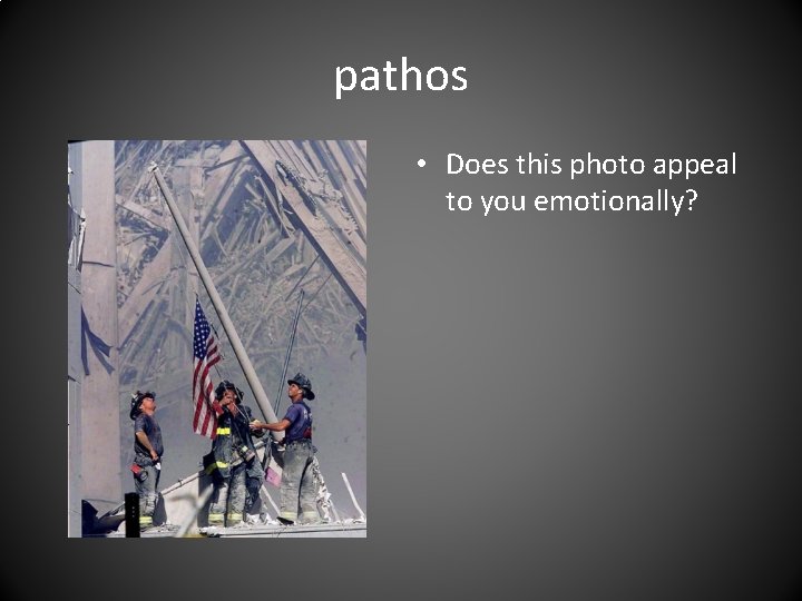pathos • Does this photo appeal to you emotionally? 