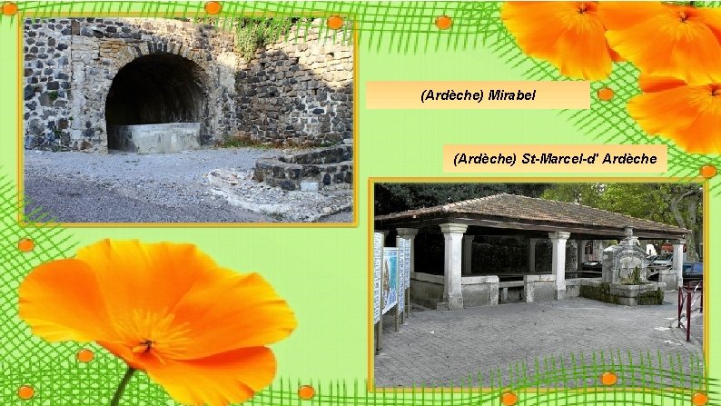 (Ardèche) Mirabel (Ardèche) St-Marcel-d' Ardèche (Ardèche) Mirabel (Ardèche) St-Marcel-d' Ardèche