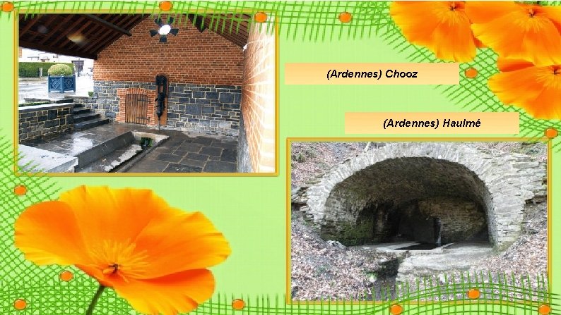(Ardennes) Chooz (Ardennes) Haulmé (Ardennes) Chooz (Ardennes) Haulmé