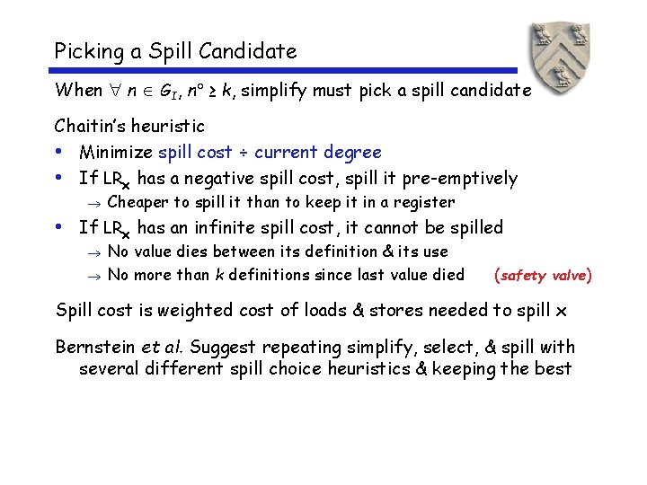 Picking a Spill Candidate When n GI, n ≥ k, simplify must pick a