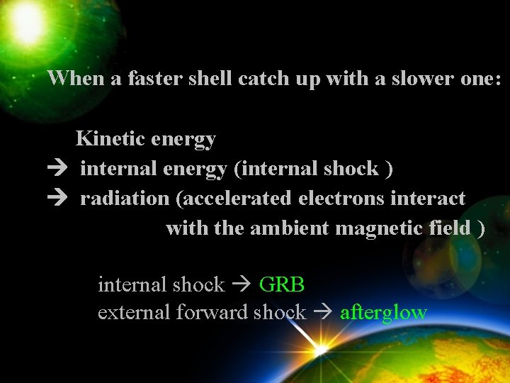 When a faster shell catch up with a slower one: Kinetic energy internal energy