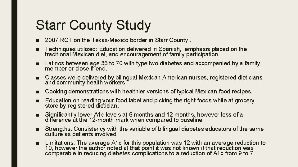 Starr County Study ■ 2007 RCT on the Texas-Mexico border in Starr County. ■
