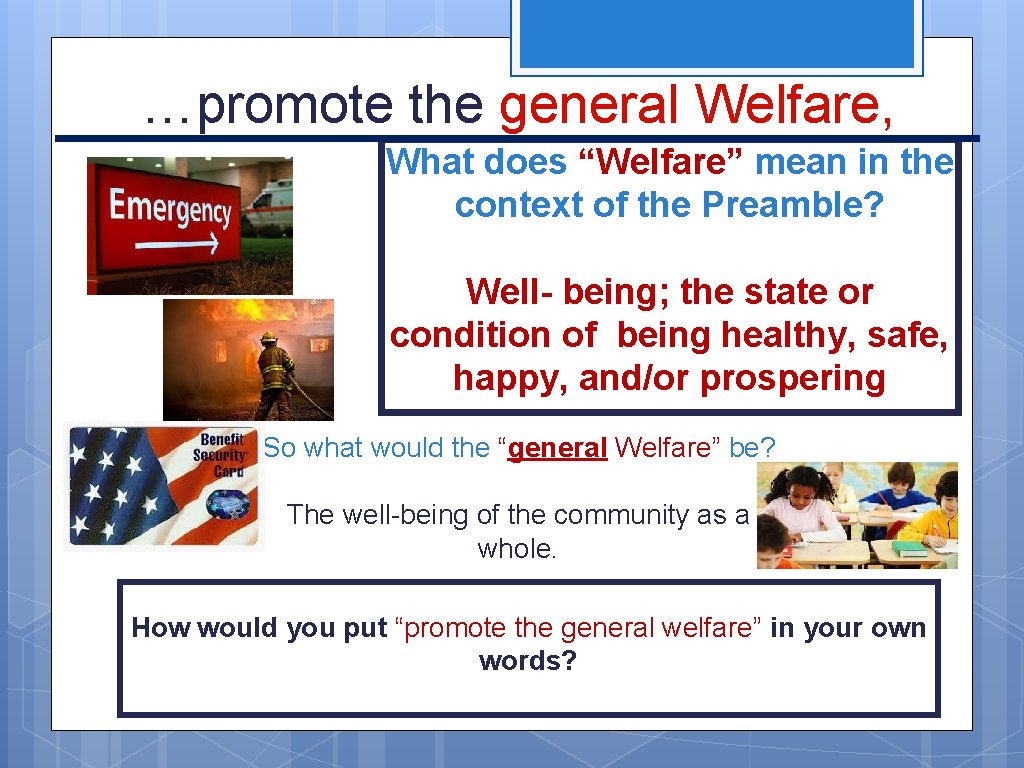 …promote the general Welfare, What does “Welfare” mean in the context of the Preamble?
