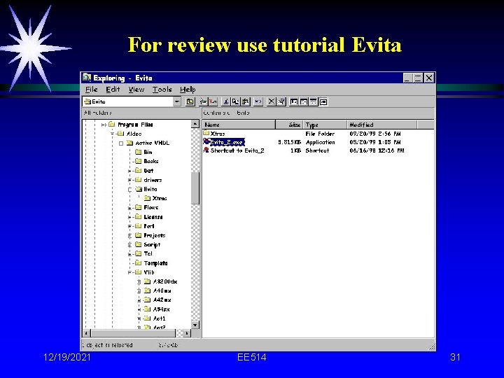 For review use tutorial Evita 12/19/2021 EE 514 31 