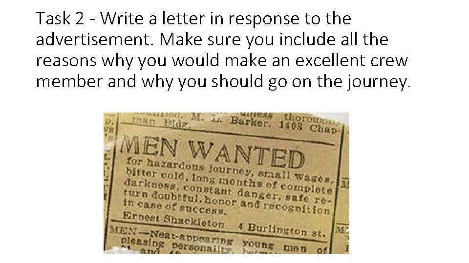 Task 2 - Write a letter in response to the advertisement. Make sure you