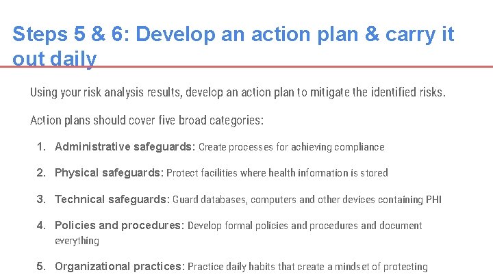 Steps 5 & 6: Develop an action plan & carry it out daily Using