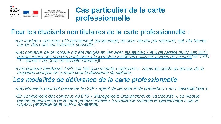 Cas particulier de la carte professionnelle Pour les étudiants non titulaires de la carte Cas particulier de la carte professionnelle Pour les étudiants non titulaires de la carte