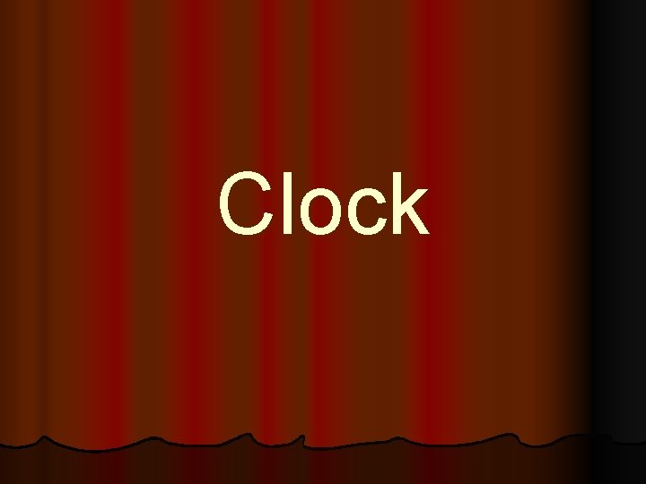 Clock 