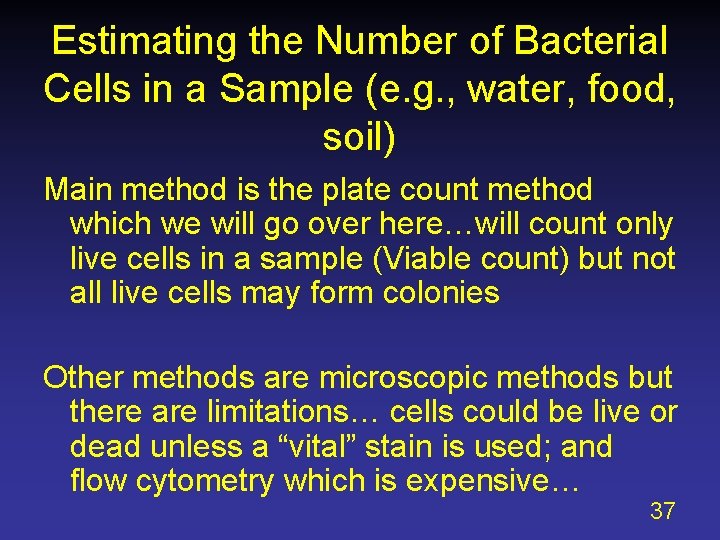 Estimating the Number of Bacterial Cells in a Sample (e. g. , water, food,