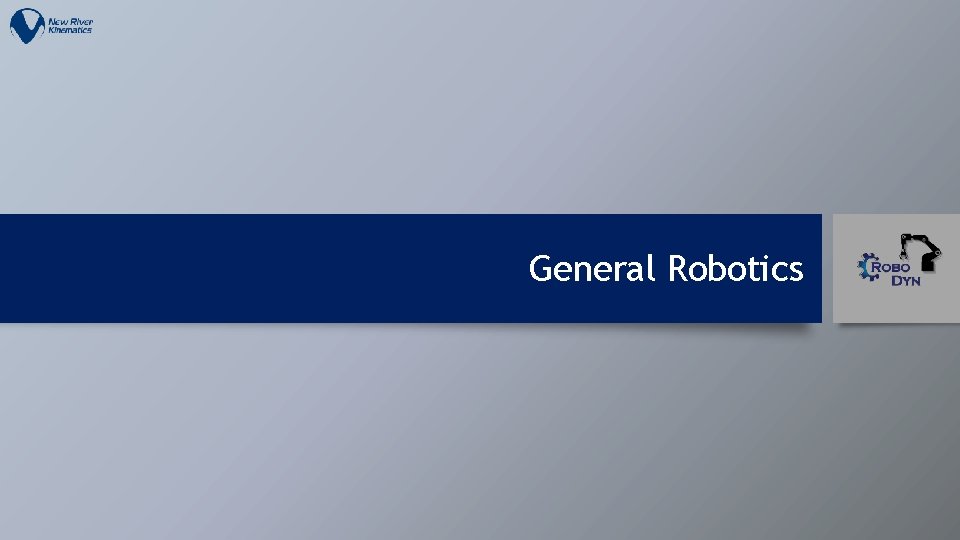 General Robotics 