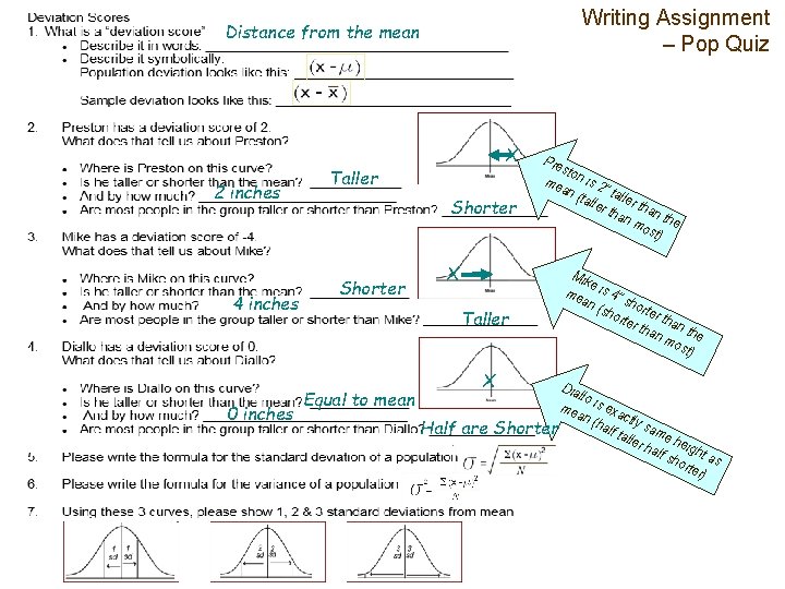 Writing Assignment – Pop Quiz Distance from the mean 2 inches 4 inches X