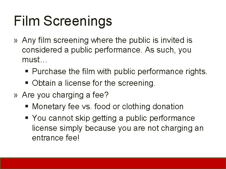 Film Screenings » Any film screening where the public is invited is considered a