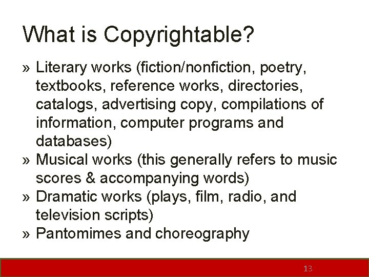 What is Copyrightable? » Literary works (fiction/nonfiction, poetry, textbooks, reference works, directories, catalogs, advertising