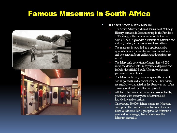 Famous Museums in South Africa The South African Military Museum The South African National