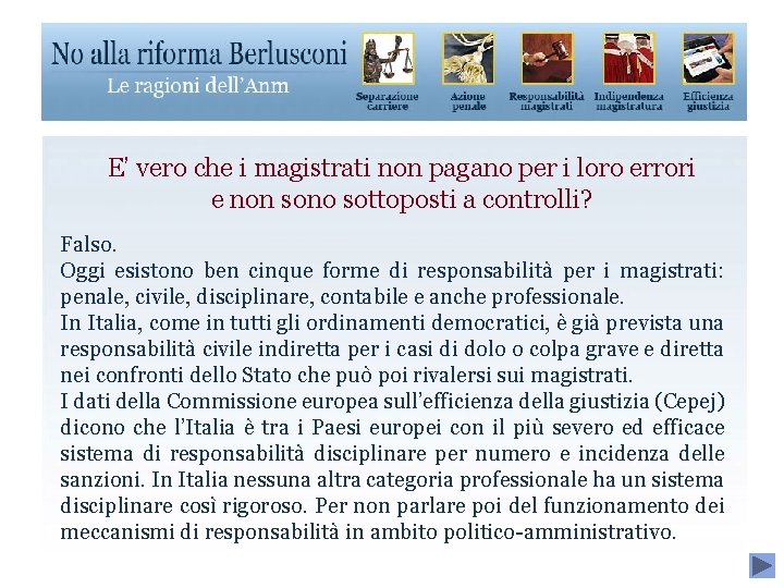 E’ vero che i magistrati non pagano per i loro errori e non sono