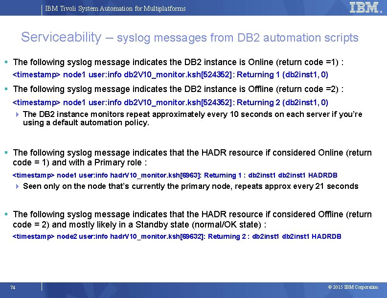 IBM Tivoli System Automation for Multiplatforms Serviceability – syslog messages from DB 2 automation