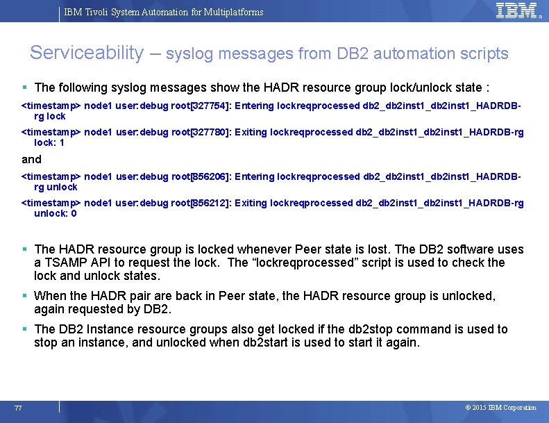 IBM Tivoli System Automation for Multiplatforms Serviceability – syslog messages from DB 2 automation