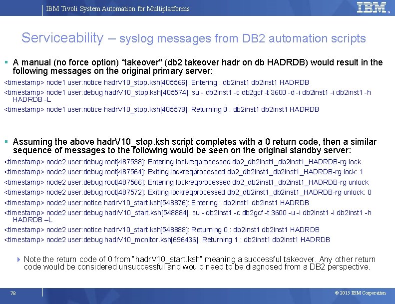 IBM Tivoli System Automation for Multiplatforms Serviceability – syslog messages from DB 2 automation