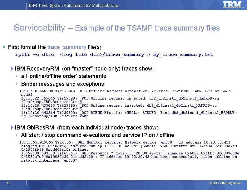 IBM Tivoli System Automation for Multiplatforms Serviceability – Example of the TSAMP trace summary