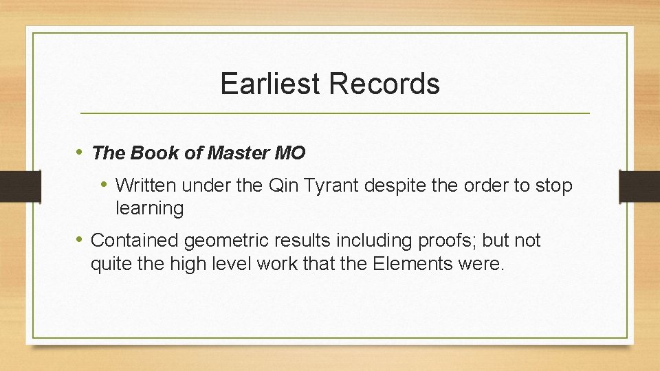 Earliest Records • The Book of Master MO • Written under the Qin Tyrant