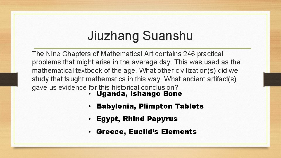 Jiuzhang Suanshu The Nine Chapters of Mathematical Art contains 246 practical problems that might