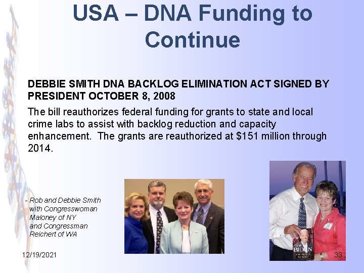 USA – DNA Funding to Continue DEBBIE SMITH DNA BACKLOG ELIMINATION ACT SIGNED BY