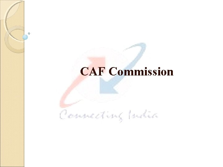 CAF Commission 