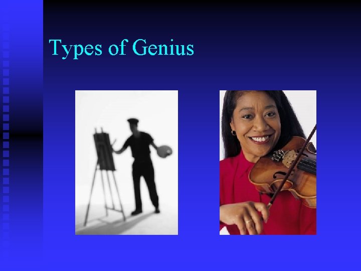 Types of Genius 