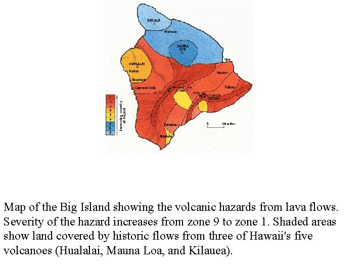 Map of the Big Island showing the volcanic hazards from lava flows. Severity of