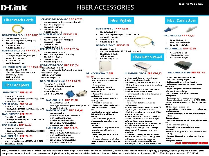 Retail File March 2021 FIBER ACCESSORIES Fiber Patch Cords NCB-FS 09 S-SCSC-2 -APC RRP