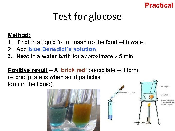 Practical Test for glucose Method: 1. If not in a liquid form, mash up