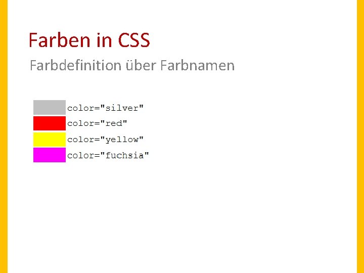 Farben in CSS Farbdefinition über Farbnamen 
